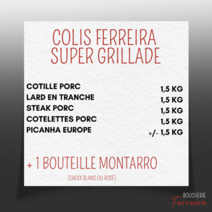 COLIS FERREIRA SUPER GRILLADE